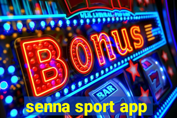 senna sport app